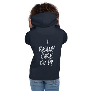 I Care Unisex Hoodie